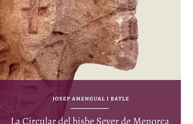 “La circular del bisbe Sever de Menorca sobre la conversió dels jueus (418-2018)”, coeditat amb l’Institut Menorquí d’Estudis, es presenta a Mallorca