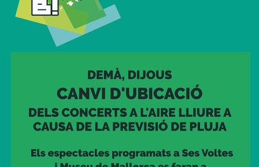 DEMÀ DIJOUS: CANVI D’UBICACIÓ DELS CONCERTS A L’AIRE LLIURE DE FIRA B! A CAUSA DE LA PREVISIÓ DE PLUJA